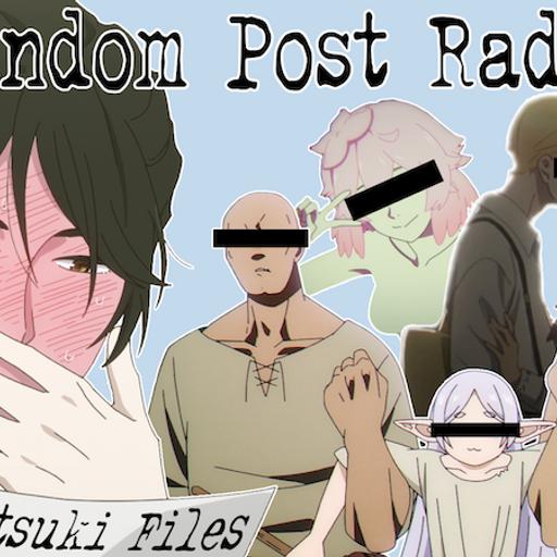 Fandom Post Radio Episode 167: Crimes Against Humanime