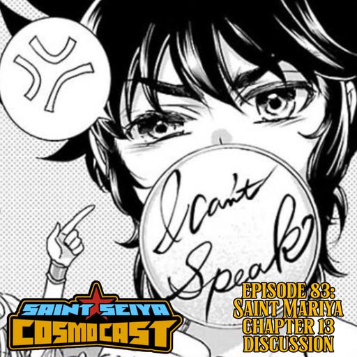 EPISODE 83: Saint Mariya Chapter 13 discussion