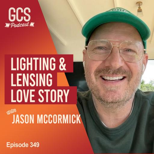 Cinematography of Love Story with Jason McCormick