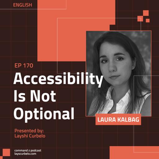 Episodio 170: Laura Kalbag | Accessibility Is Not Optional