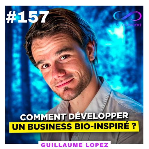 Comment développer un business Bio-Inspiré ? -Guillaume Lopez