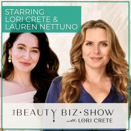237 Lori & Lauren - Esthetician Life (Unfiltered!)