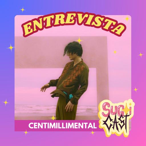 ¡Entrevista a Centimillimental! | Atsushi | Sugoi Bites!