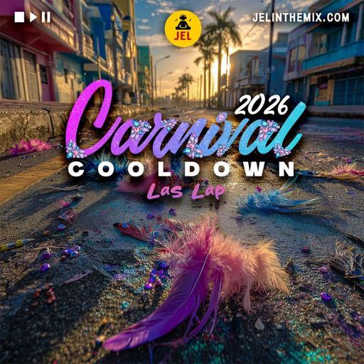2026 CARNIVAL COOL DOWN (LAS LAP)