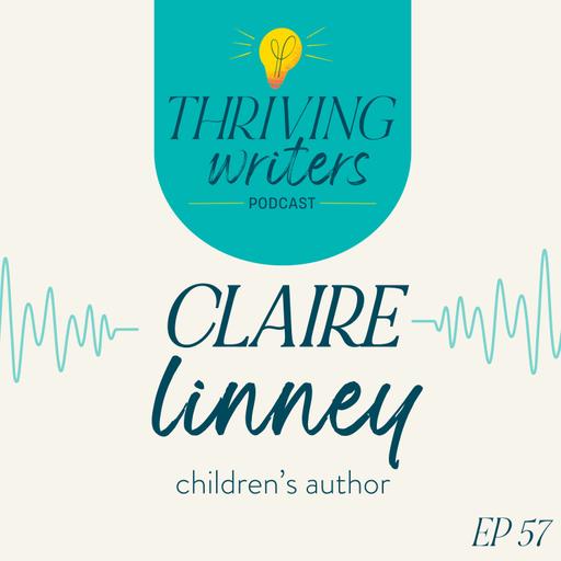 Episode 57: Claire Linney, Children's Author
