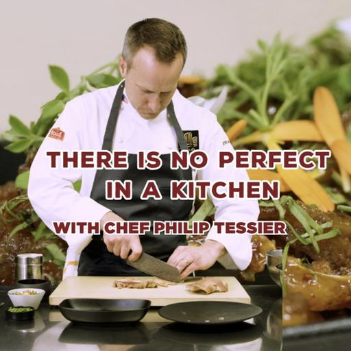 Episode 285: There is no perfect in the kitchen
