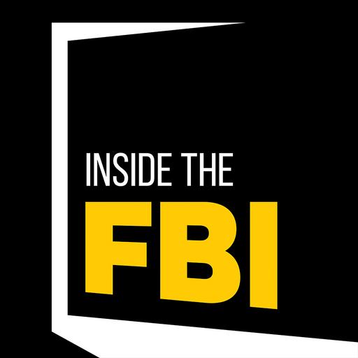 Inside the FBI Podcast: Bureau Offers Up to $1M for Tips About Ten Most Wanted Fugitives