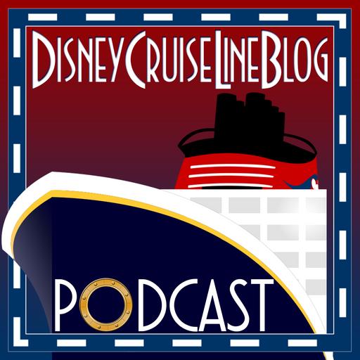 Episode 58: Disney Cruise Line Names Fourth Wish Class Ship Disney Believe