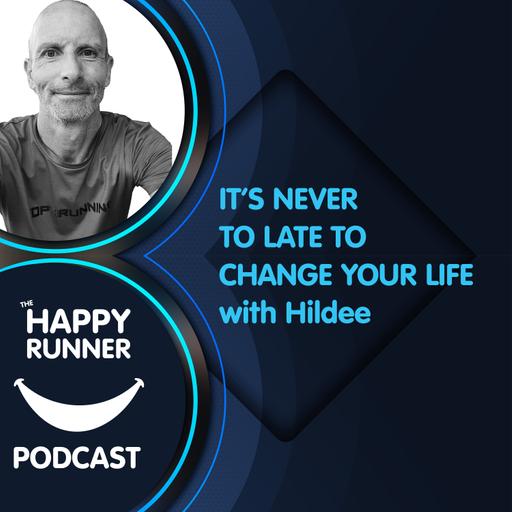 It’s never to late to change your life with Hildee