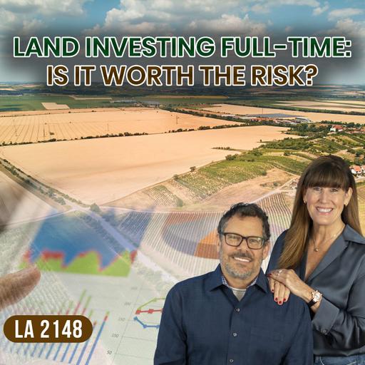 Side Hustle To Success: Transitioning To Full-Time Land Investing