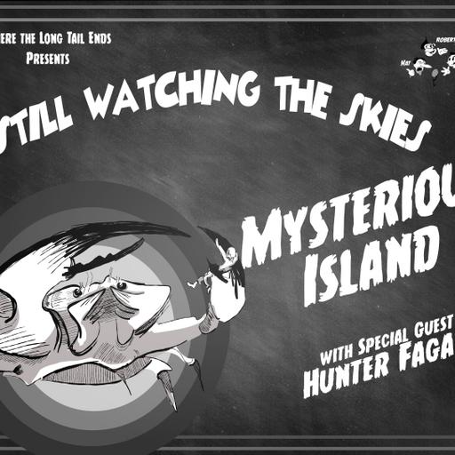 Still Watching the Skies: Episode 139 "Mysterious Island (1961)"