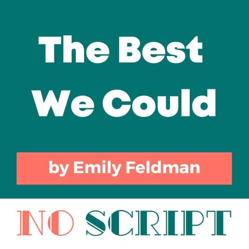 "The Best We Could" by Emily Feldman | S16.E08