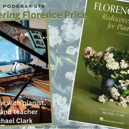 PPP 378: Rediscovering the Music of Florence Price, with Dr. Michael Clark