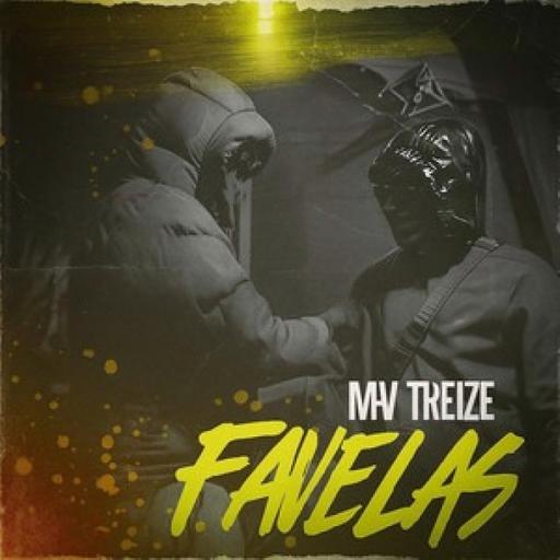 MAV 13-Favelas - UN SON POUR LES DARONS AVEC RAPHAËL