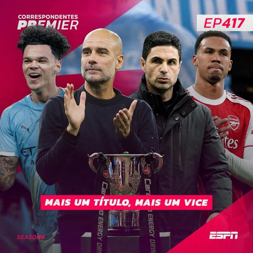 CORRESPONDENTES PREMIER #417 - MAIS UM TÍTULO, MAIS UM VICE