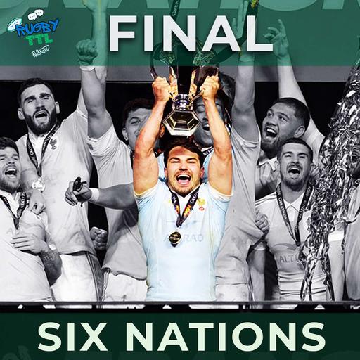 Six Nations 2026 Review: Ireland 2nd, Wales Bounce Back & France Edge England | Rugby TTL