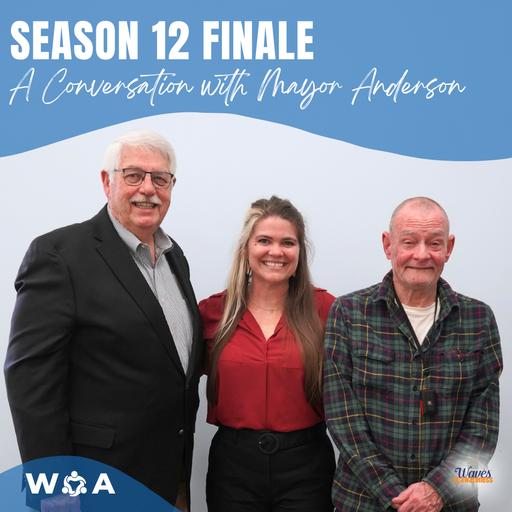 Season 12 Finale: A Conversation with Mayor Anderson