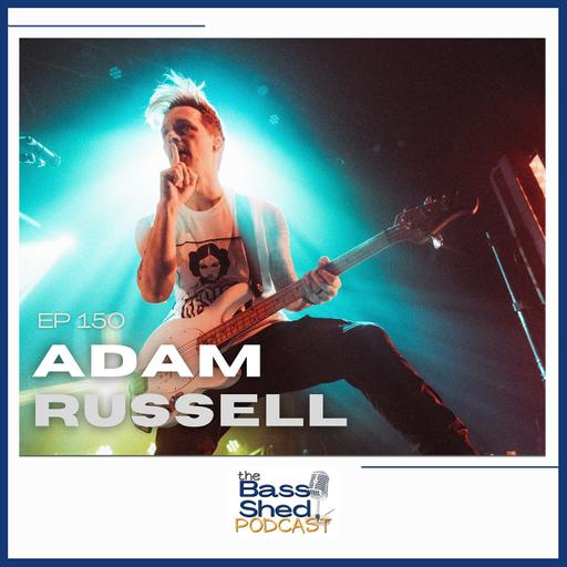 EP 150- Adam Russell (Story of The Year)