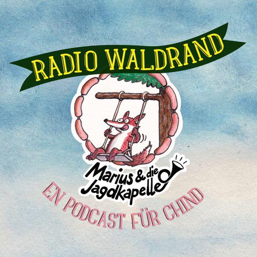 2.15. Werum sind mir alles Waldchind? | En Podcast für Chind
