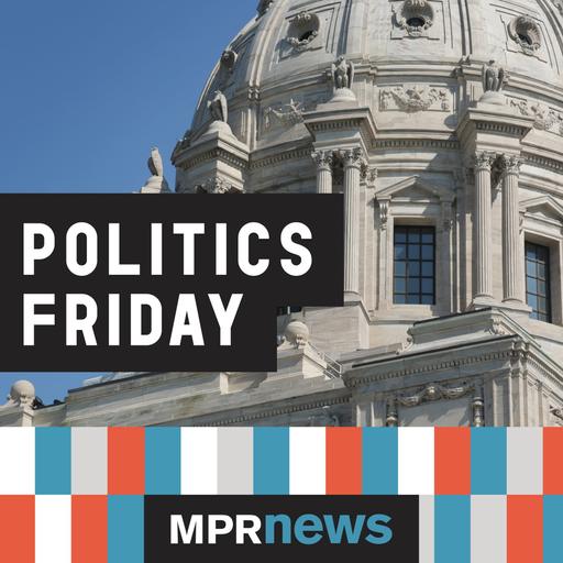 Politics Friday: Mike Lindell 'all in' for Minnesota's governor's race with Trump backing or not