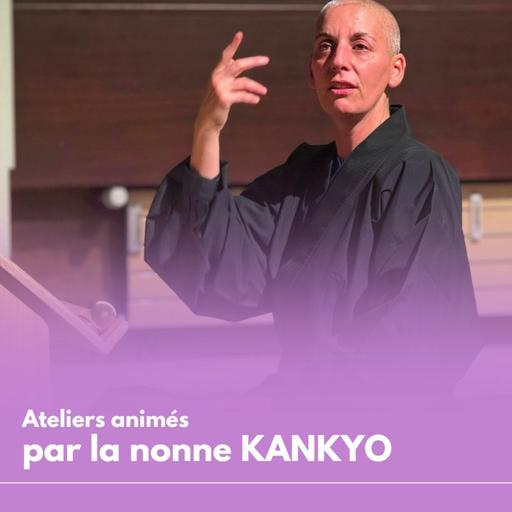 Episode 44: Premiers pas en méditation, un exercice simple pour débuter, avec la nonne Kankyo