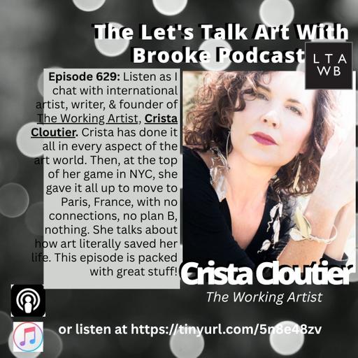 Check out my chat with The Working Artist, Crista Cloutier