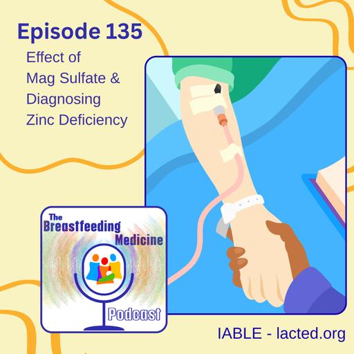 Effect of Mag Sulfate & Diagnosing Zinc Deficiency
