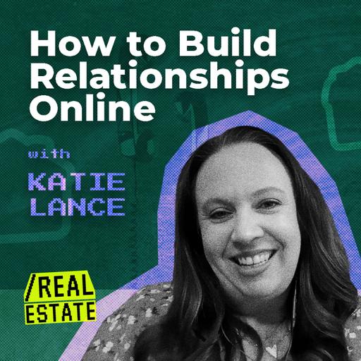 How to Build Relationships Online with Katie Lance