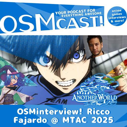 OSMinterview! Ricco Fajardo @ MTAC Another World