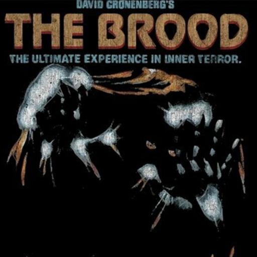 Episode 168: Horror 101 - Episode 168: The Brood