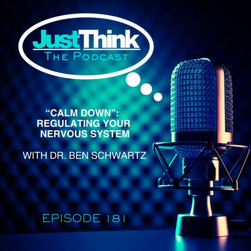 Calm Down: Regulating Your Nervous System with Dr. Ben Schwartz