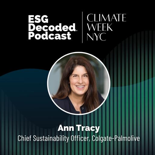 Inside Colgate-Palmolive: Sustainability as a Business Outcome | ESG Decoded #189