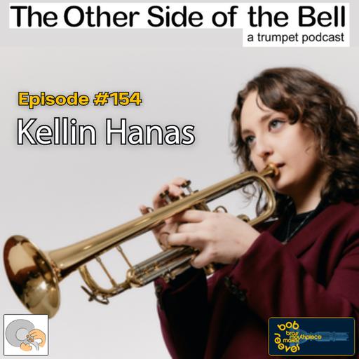 Kellin Hanas: Find People who Align with You and Your Values, and Stick With Them. Ep. 154