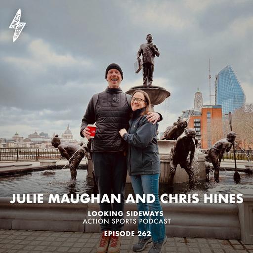 Episode 262: Julie Maughan and Chris Hines - Dirty Business