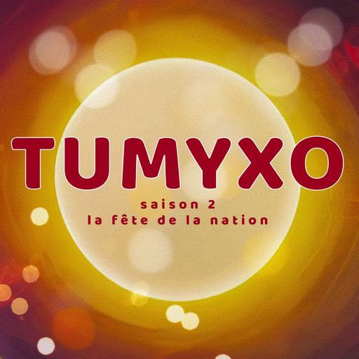 Tumyxo - La Fête de la Nation - intégrale