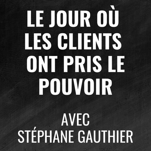 Le jour où le client a pris le pouvoir - 490
