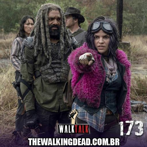 Walk Talk 173: A Princesa e os Errantes