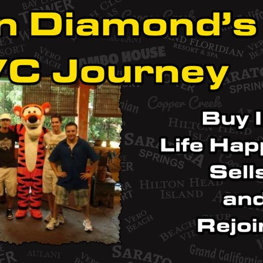 Ryan Diamond’s DVC Journey – Buying, Selling and Rebuying