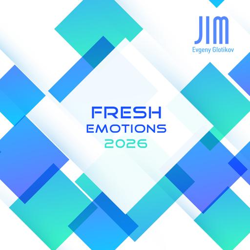 DJ JIM - Fresh Emotions 2026