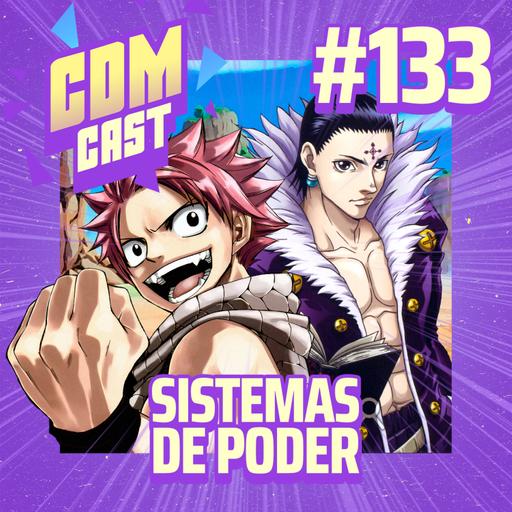 #133 Poder da Amizade VS Poder Explicado