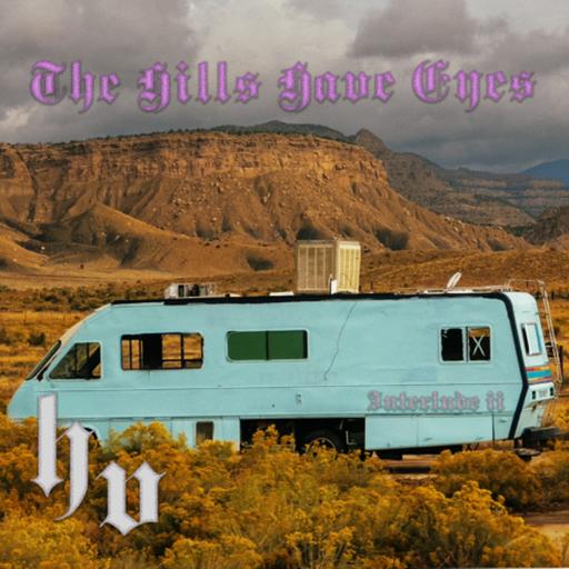 Interlude II - The Hills Have Eyes (For Those Who Have Eyes to Hills [Gas Station Gender Blues IV {The Reckoning]}))