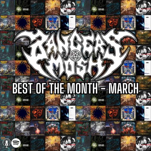 Best Of The Month - March 2026