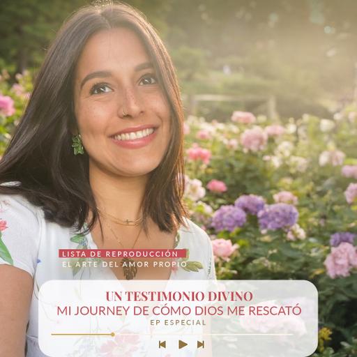 Un Testimonio Divino: ¡mi Journey de cómo Dios me rescató! » Ep ESPECIAL!