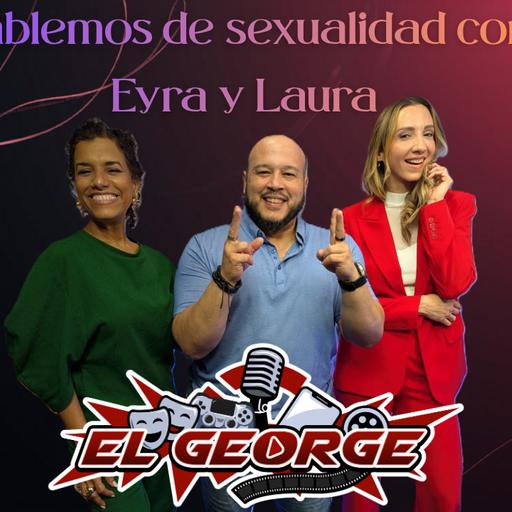 Hablemos de sexualidad con Eyra y Laura