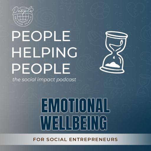 Emotional Wellbeing for Social Entrepreneurs