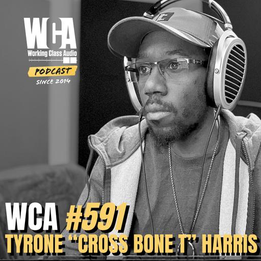 WCA #591 with Tyrone "Cross Bone T" Harris – Curiosity and Learning, Building a Client Base, Health Challenges, Overcoming Obstacles, and The Importance of Small Wins