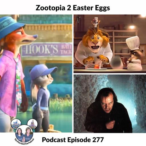 Podcast 277 - Zootopia 2 Easter Eggs