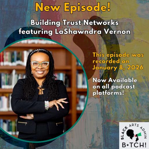 Building Trust Networks featuring LaShawndra Vernon
