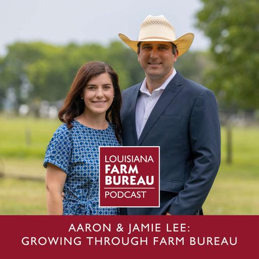 Aaron & Jamie Lee: Growing Through Farm Bureau