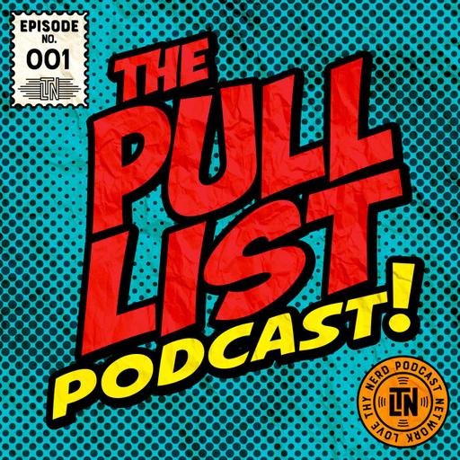 Episode 125 | Our Comic Treasures (Comic Book News & Reviews)